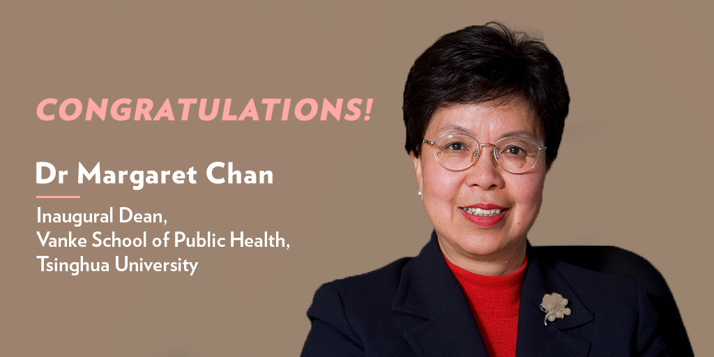 Congratulations Dr Margaret Chan
